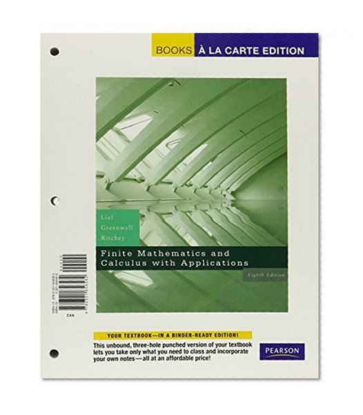 Finite Mathematics and Calculus Plus Applications, Books a la Carte Plus Mymathlab/Mystatlab Student Access Kit