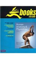 Human Anatomy and Physiology, Books a la Carte Plus MasteringA&P (8th Edition)