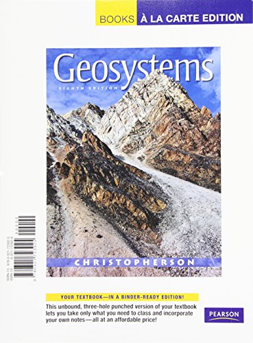 Geosystems: An Introduction to Physical Geography, Books a La Carte Edition