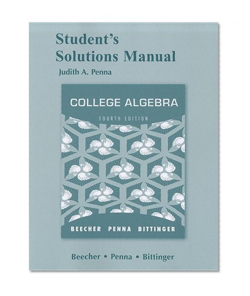 Student Solutions Manual for College Algebra