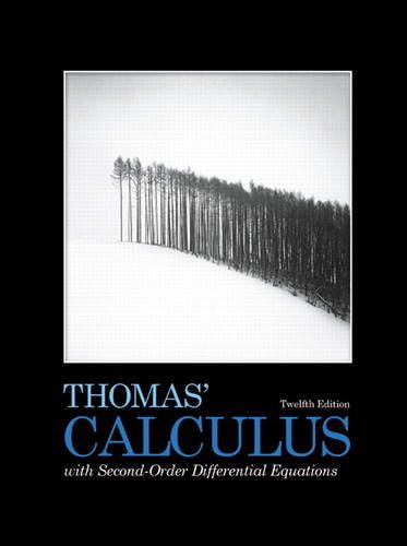 Thomas' Calculus with Second-Order Diff Equations 12th