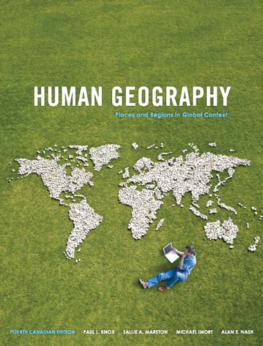 Human Geography: Places and Regions in Global Context, Fourth Canadian Edition with MyGeosciencePlace (4th Edition)