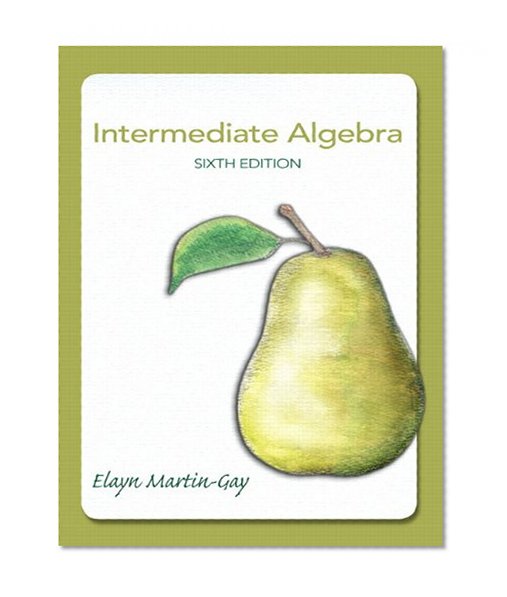 Intermediate Algebra Plus NEW MyMathLab with Pearson eText -- Access Card Package (6th Edition)