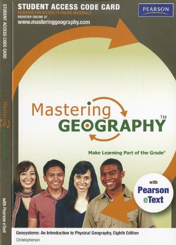 MasteringGeography with Pearson eText -- Standalone Access Card -- for Geosystems: An Introduction to Physical Geography (8th Edition) (Mastering Geography (Access Codes))