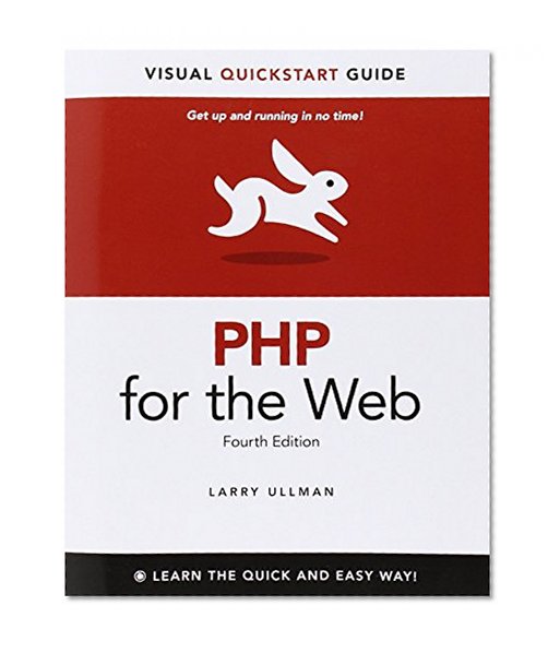 PHP for the Web: Visual QuickStart Guide (4th Edition)