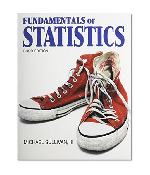 Fundamentals of Statistics with MathXL (12-month access) (3rd Edition)