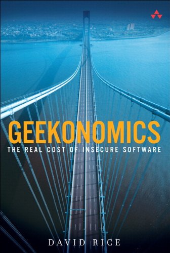 Geekonomics: The Real Cost of Insecure Software (paperback)
