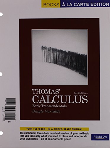 Thomas' Calculus: Early Trancsendentals, Single Variable, Books a la Carte Plus MyLab Math/MyLab Statistics Student Access Kit (12th Edition)