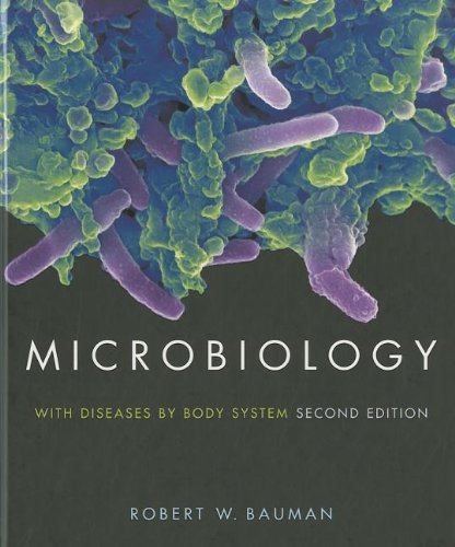 Microbiology: With Diseases by Body System
