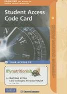 MyNutritionLab Student Access Code Card for Nutrition & You: Core Concepts for Good Health (Mynutritionlab (Access Codes))