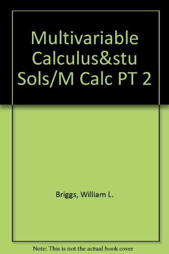 MULTIVARIABLE CALCULUS&STU SOLS/M CALC PT 2