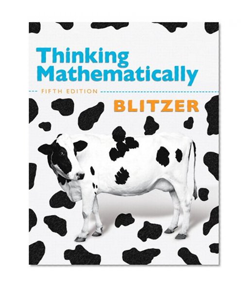 Thinking Mathematically plus MyMathLab with Pearson eText -- Access Card Package (5th Edition)