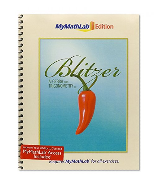 Algebra and Trigonometry, The MyMathLab/MyStatLab Edition, package (4th Edition)