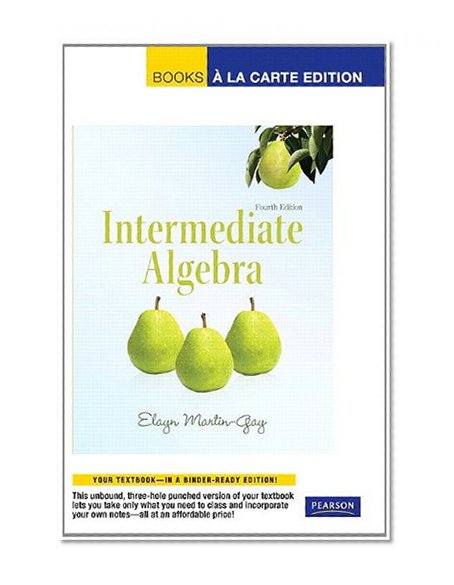 Intermediate Algebra, Books a La Carte Edition (4th Edition)