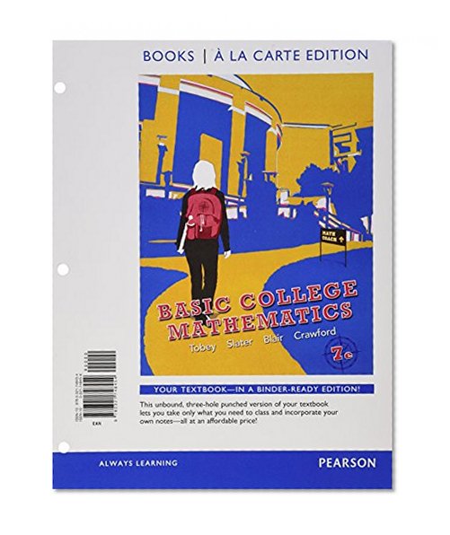 Basic College Mathematics, Books a la Carte Edition (7th Edition)