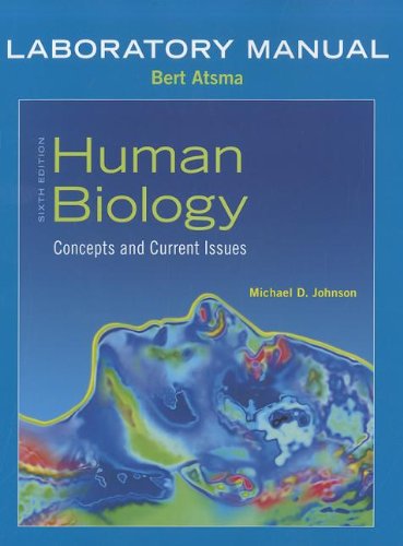 Laboratory Manual for Human Biology: Concepts and Current Issues