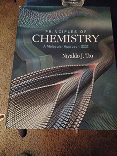 Principles of Chemistry: A Molecular Approach, 2nd Edition