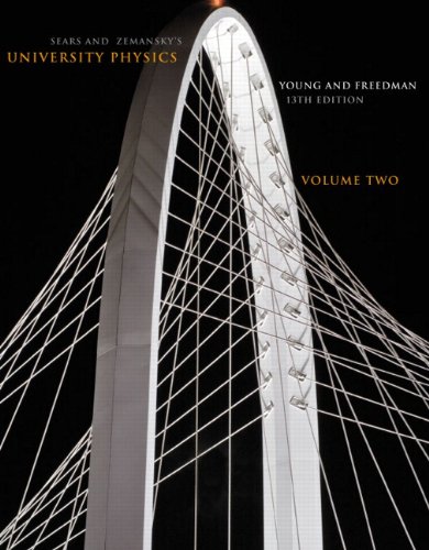 Sears and Zemansky's University Physics, Vol. 2, 13th Edition
