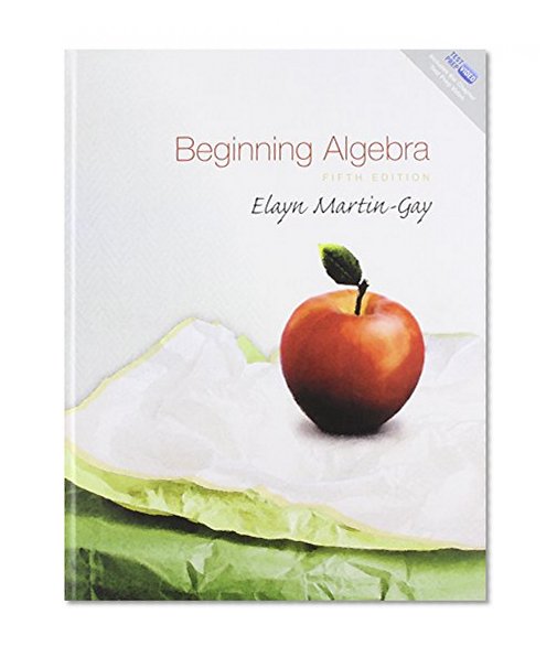Beginning Algebra Plus MyMathLab Student Access Kit (5th Edition)