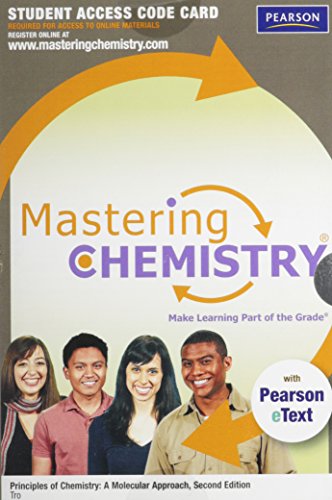 Mastering Chemistry with Pearson eText -- Standalone Access Card -- for Principles of Chemistry: A Molecular Approach (2nd Edition)