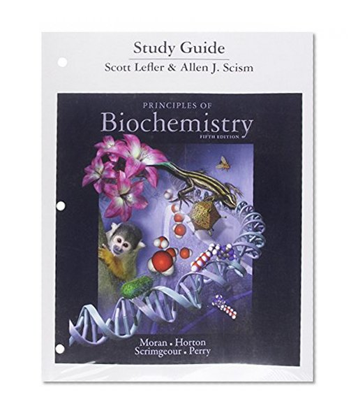 Study Guide for Principles of Biochemistry