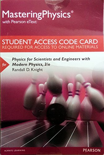 Mastering Physics with Pearson eText -- Standalone Access Card -- for Physics for Scientists and Engineers with Modern Physics (3rd Edition)