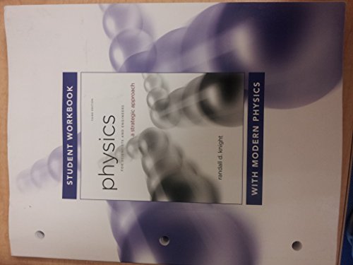 Student Workbook for Physics for Scientists and Engineers: A Strategic Approach with Modern Physics