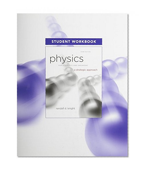 Student Workbook for Physics for Scientists and Engineers: A Strategic Approach, Standard Edition