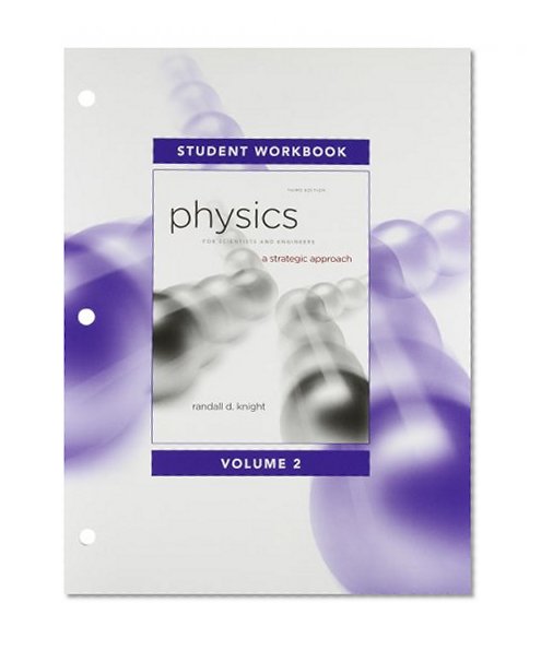 Student Workbook for Physics for Scientists and Engineers: A Strategic Approach, Vol. 2 (Chs 16-19)