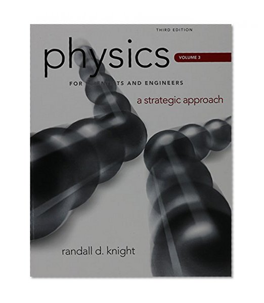 Physics for Scientists and Engineers: A Strategic Approach, Vol. 3 (Chs 20-24) (3rd Edition)