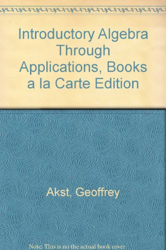 Introductory Algebra Through Applications, Books a la Carte Edition (3rd Edition)