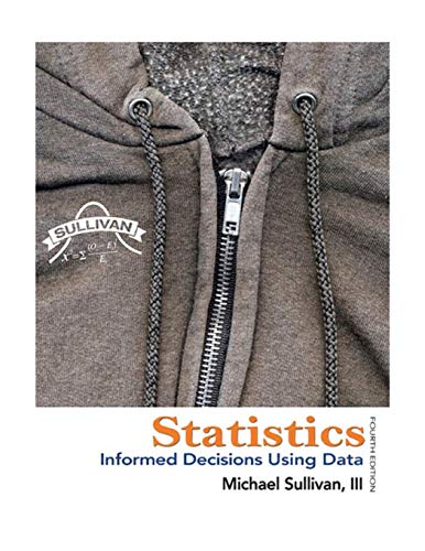 Statistics: Informed Decisions Using Data