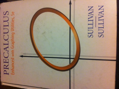 Precalculus: Enhanced with Graphing Utilities