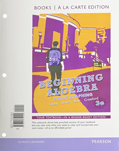 Beginning Algebra: Early Graphing, Books a la Carte Edition (3rd Edition)