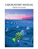 Laboratory Manual for Introductory Chemistry: Concepts and Critical Thinking (6th Edition)