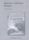 Student's Solutions Manual for Beginning and Intermediate Algebra with Applications & Visualization