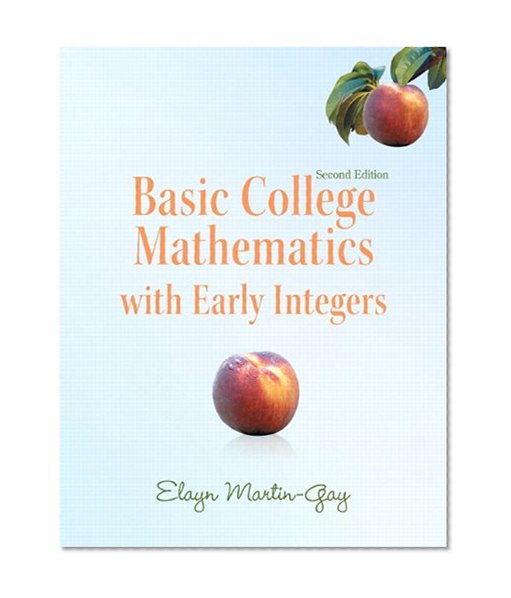 Basic College Mathematics with Early Integers plus MyMathLab/MyStatLab -- Access Card Package (2nd Edition) (Martin-Gay Developmental Math Series)