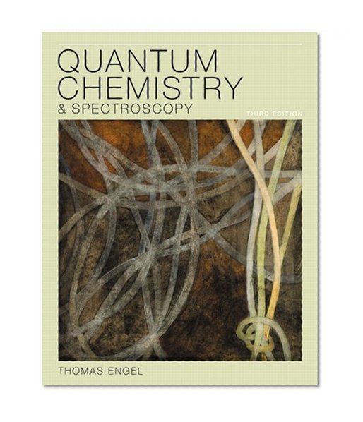 Quantum Chemistry and Spectroscopy (3rd Edition)