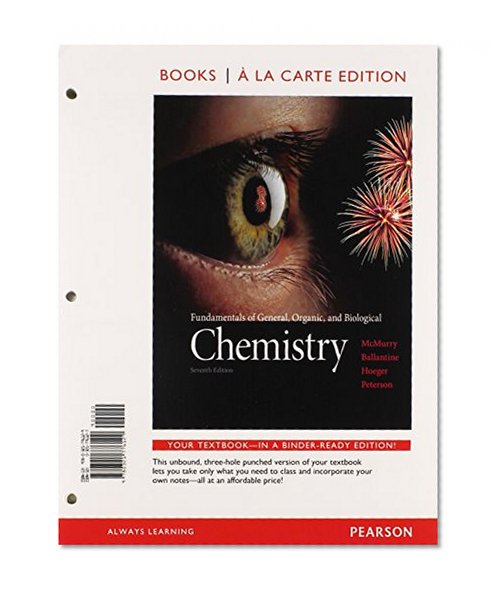 Fundamentals of General Organic & Biological Chemistry, Books a la Carte Plus MasteringChemistry with eText -- Access Card Package (7th Edition)