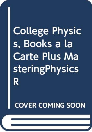 College Physics, Books a la Carte Plus MasteringPhysics -- Access Card Package (9th Edition)