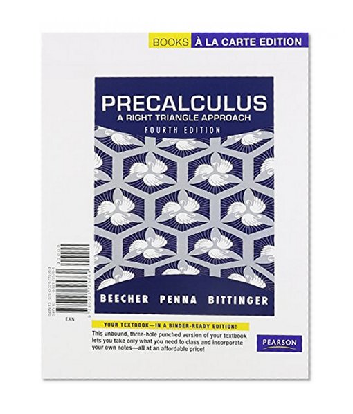 Precalculus: A Right Triangle Approach, Books a la Carte Plus MyMathLab with Pearson eText -- Access Card Package (4th Edition)