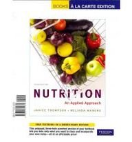 Nutrition: An Applied Approach, Books a la Carte Plus MyNutritionLabÂ® (3rd Edition)