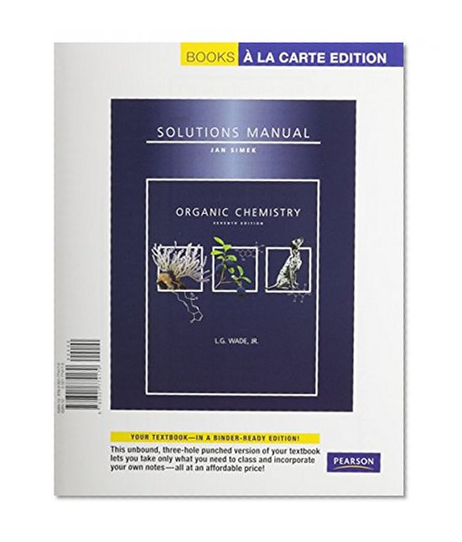 Organic Chemistry Student Solutions Manual, Books a la Carte Edition (7th Edition)