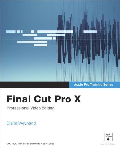 Apple Pro Training Series: Final Cut Pro X