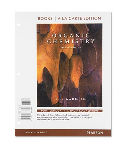 Organic Chemistry, Books a la Carte Edition (8th Edition)
