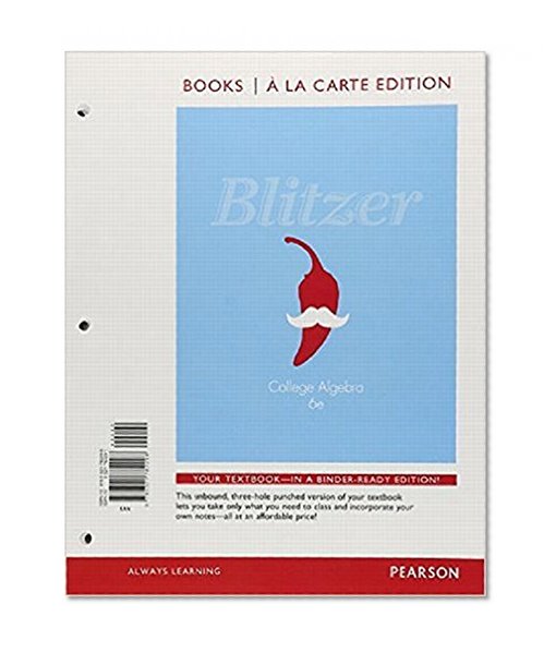 College Algebra, Books a la Carte Edition (6th Edition)