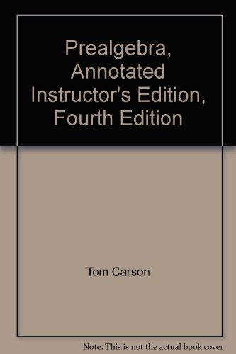 Prealgebra, Annotated Instructor's Edition, Fourth Edition