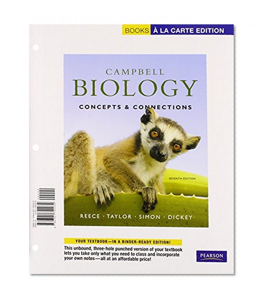 Campbell Biology: Concepts & Connections, Books a la Carte Plus MasteringBiology -- Access Card Package (7th Edition)