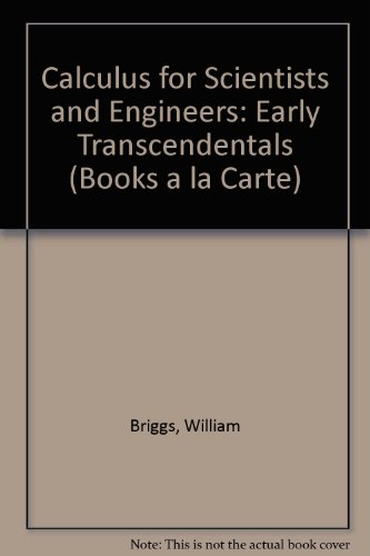 Calculus for Scientists and Engineers: Early Transcendentals, Books a la Carte Edition