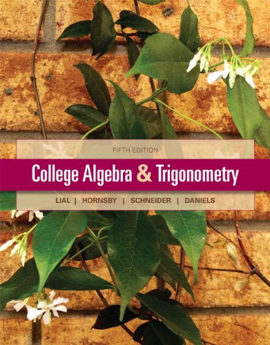 College Algebra and Trigonometry:ANNOTATED INSTRUCTOR'S EDITION